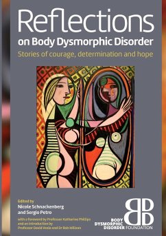 Reflections on Body Dysmorphic Disorder - Sergio Petro, Nicole Schnackenberg