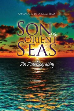 Son of the Orient Seas - de la Cruz, Ph. D. Armando A.