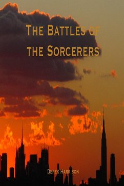 The Battles of the Sorcerers - Harrison, Derek
