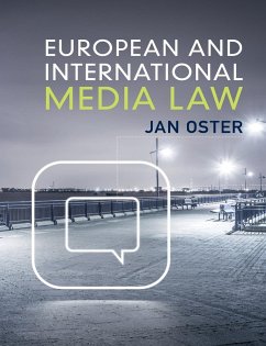 European and International Media Law - Oster, Jan