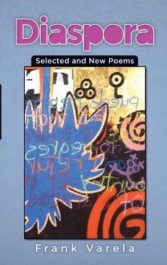 Diaspora: Selected and New Poems - Varela, Frank