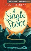 A Single Stone