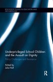 Underprivileged School Children and the Assault on Dignity