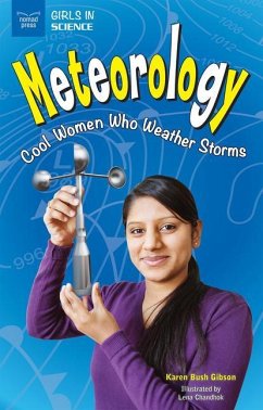 Meteorology: Cool Women Who Weather Storms - Bush Gibson, Karen