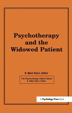 Psychotherapy and the Widowed Patient - Stern, E Mark