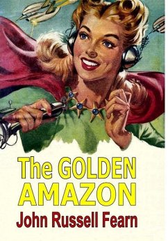 The Golden Amazon - Fearn, John Russell