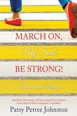 MARCH ON MY SOUL BE STRONG