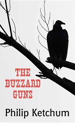 BUZZARD GUNS -LP - Ketchum, Philip