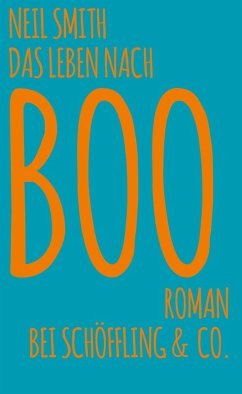 Das Leben nach Boo (eBook, ePUB) - Smith, Neil