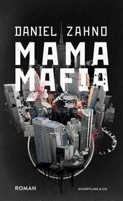 Mama Mafia (eBook, ePUB) - Zahno, Daniel