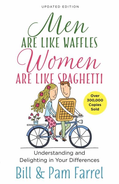 Men Are Like Waffles--Women Are Like Spaghetti (eBook, ePUB) Men Are Like Waffles--Women Are Like Spaghetti (eBook, ePUB)