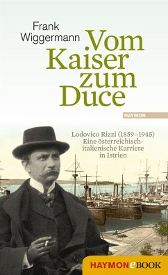 Vom Kaiser zum Duce (eBook, ePUB) - Wiggermann, Frank