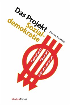 Das Projekt Sozialdemokratie (eBook, ePUB) - Nowotny, Thomas