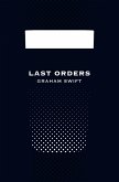 Last Orders (Picador 40th Anniversary Edition) (eBook, ePUB)