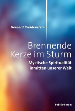 Brennende Kerze im Sturm (eBook, ePUB) - Breidenstein, Gerhard
