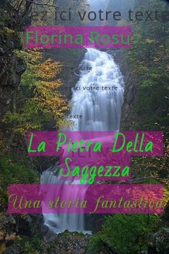 La Pietra della Saggezza (eBook, ePUB) - Rosu, Florina