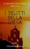 I delitti della chiesa (eBook, ePUB) I delitti della chiesa (eBook, ePUB)