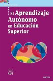 El aprendizaje autónomo en Educación Superior (eBook, ePUB)
