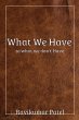 What We Have To What We Don't Have... - Bild 1