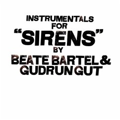Instrumentals For Sirens - Bartel,Beate/Gut,Gudrun