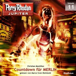 Countdown für MERLIN / Perry Rhodan - Jupiter Bd.11 (MP3-Download) - Montillon, Christian