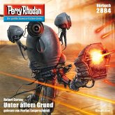 Perry Rhodan 2884: Unter allem Grund (MP3-Download)