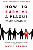How to Survive a Plague (eBook, ePUB)