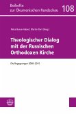 Theologischer Dialog mit der Russischen Orthodoxen Kirche (eBook, PDF)