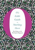 O's Little Guide to Starting Over (eBook, ePUB)