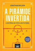 A pirâmide invertida (eBook, ePUB)