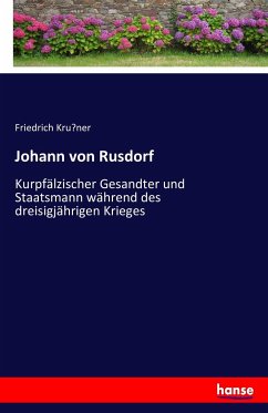 Johann von Rusdorf - Krüner, Friedrich