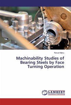 Machinability Studies of Bearing Steels by Face Turning Operation