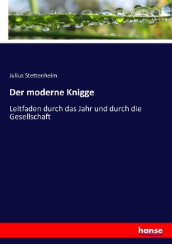 Der moderne Knigge - Stettenheim, Julius