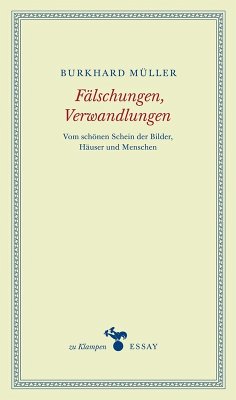 Fälschungen, Verwandlungen (eBook, ePUB) - Müller, Burkhard