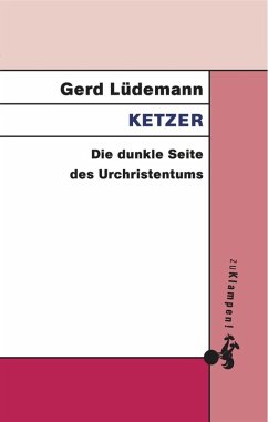 Ketzer (eBook, ePUB) - Lüdemann, Gerd