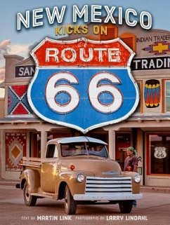 New Mexico Kicks on Route 66 - Link, Martin; Lindahl, Larry