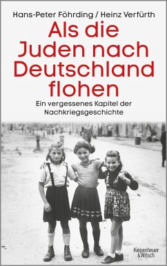 Als die Juden nach Deutschland flohen (eBook, ePUB) - Föhrding, Hans-Peter; Verfürth, Heinz