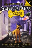 The Adventures of Sherlock Bones: Doggone