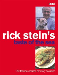 Rick Stein's Taste Of The Sea (eBook, ePUB) - Stein, Rick Rick Stein's Taste Of The Sea (eBook, ePUB) - Stein, Rick