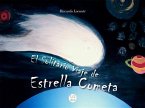 El Solitario Viaje de Estrella Cometa (fixed-layout eBook, ePUB)