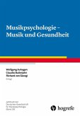 Musikpsychologie - Musik und Gesundheit (eBook, PDF)