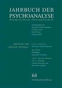Jahrbuch der Psychoanalyse / Band 68: Autistische und autistoide Störungen - Erkennen und Behandeln (eBook, PDF)