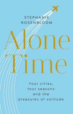 Alone Time (eBook, ePUB) - Rosenbloom, Stephanie