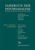 Jahrbuch der Psychoanalyse / Band 70: Gewalt - Zerstörung - Transformation (eBook, PDF)