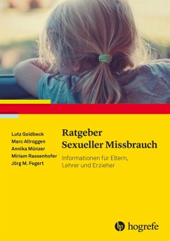 Ratgeber Sexueller Missbrauch (eBook, PDF) - Allroggen, Marc; Fegert, Jörg M.; Goldbeck, Lutz; Münzer, Annika; Rassenhofer, Miriam