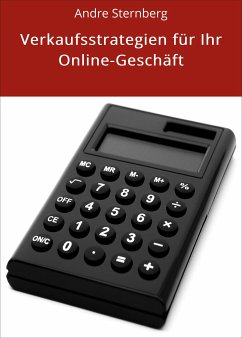 Verkaufsstrategien für Ihr Online-Geschäft (eBook, ePUB) - Sternberg, Andre