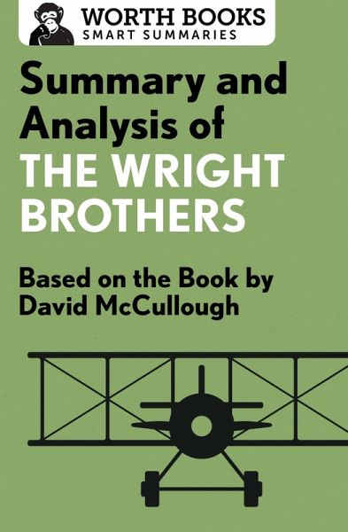 Summary and Analysis of The Wright Brothers (eBook, ePUB) Summary and Analysis of The Wright Brothers (eBook, ePUB)