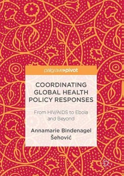 Coordinating Global Health Policy Responses - Bindenagel Sehovic, Annamarie