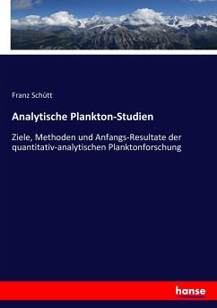 Analytische Plankton-Studien - Schütt, Franz