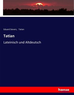 Tatian - Sievers, Eduard;Tatian